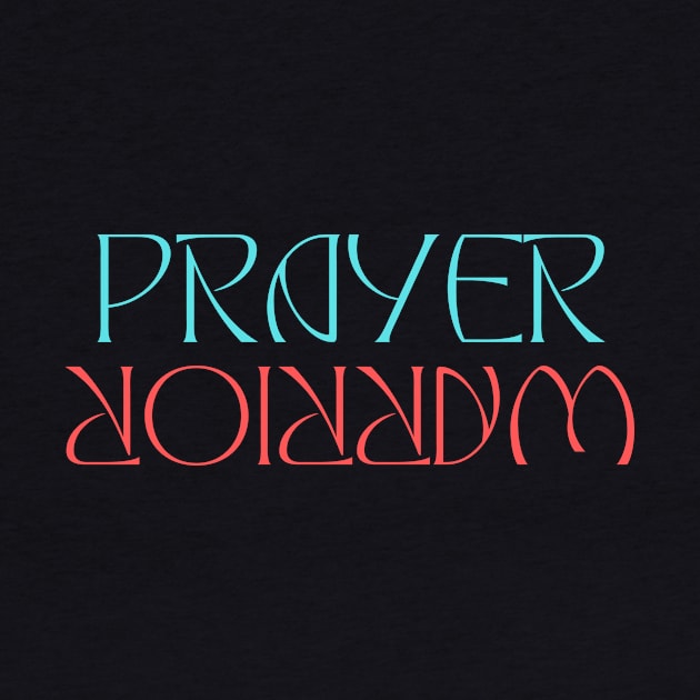 Prayer Warrior | Christian Typography by All Things Gospel